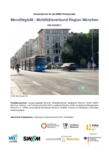 Schlussbericht für das BMBF-Förderprojekt MoveRegioM - Mobilitätsverbund Region München
