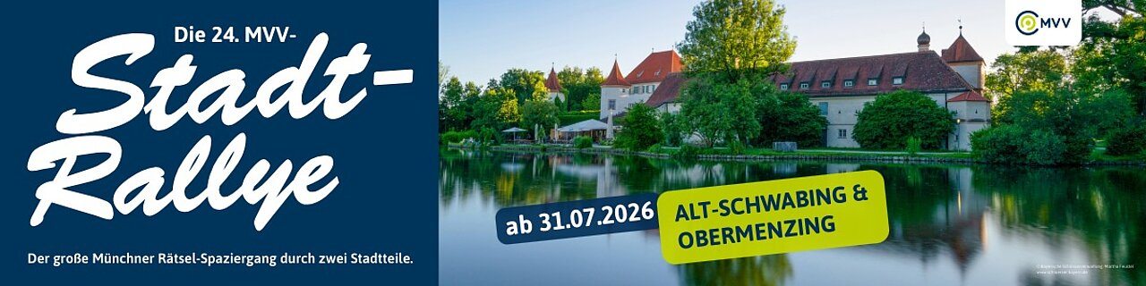 Banner zur 24. MVV-Stadtrallye in Alt-Schwabing und Obermenzing ab 31. Juli 2026. Im Hintergrund ist Schloss Blutenburg am Ufer eines Gewässers zu sehen.